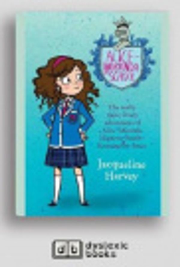 Cover Art for 9781525297779, Alice-Miranda at School by Jacqueline Harvey