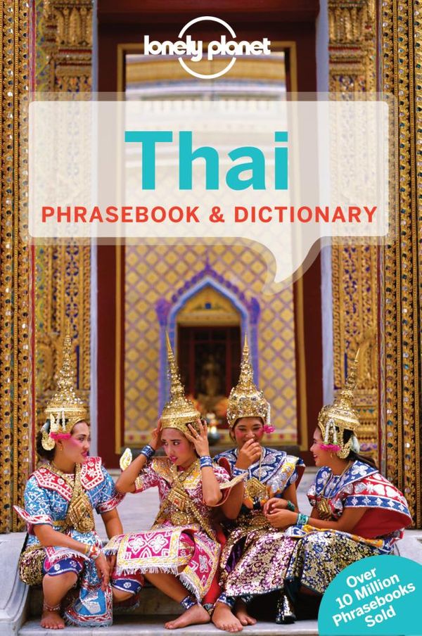 Cover Art for 9781743214527, Thai Phrasebook and Dictionary 8 by Lonely Planet