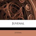 Cover Art for 9781144695444, Juvenal by Juvenal
