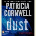 Cover Art for 9781101630693, Dust by Kate Reading, Patricia Cornwell