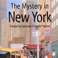 Cover Art for 9780807554593, The Mystery in New York by Gertrude Chandler Warner