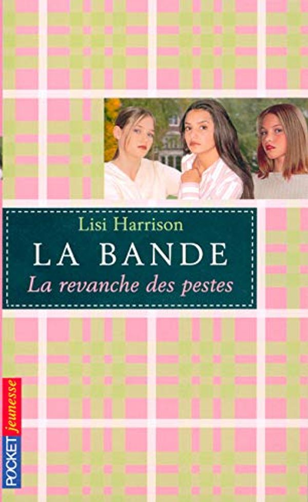 Cover Art for 9782266158534, La bande - tome 3 La revanche des pestes (03) by Various