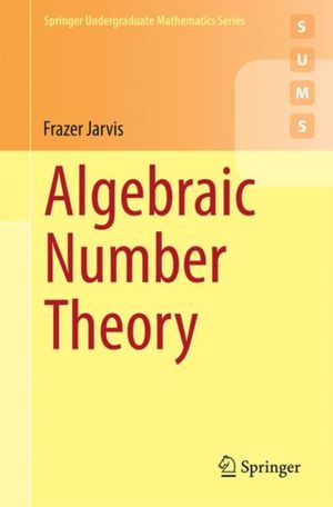 Cover Art for 9783319075440, Algebraic Number Theory by Frazer Jarvis
