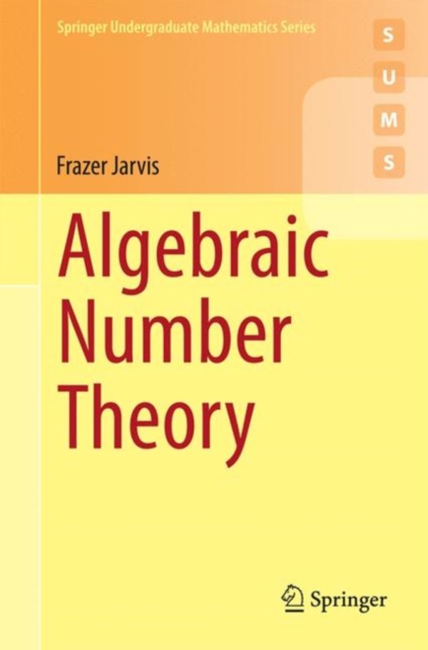 Cover Art for 9783319075440, Algebraic Number Theory by Frazer Jarvis