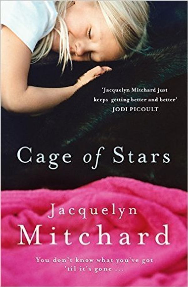 Cover Art for 9780719595301, Cage of Stars by Jacquelyn Mitchard