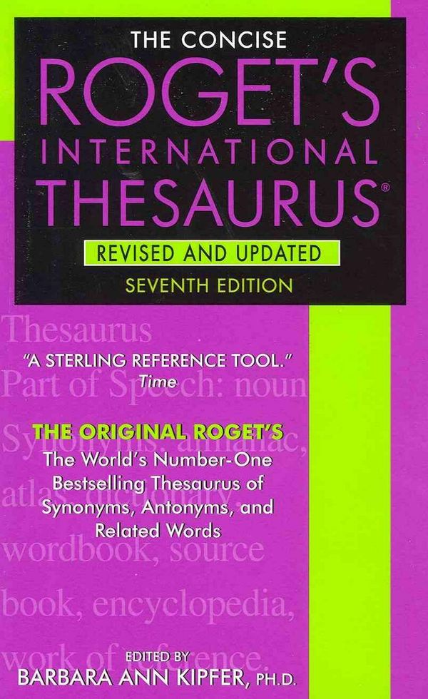 Cover Art for 9780061961076, The Concise Roget's International Thesaurus, Revised and Updated, 7th Edition by Barbara Ann Kipfer