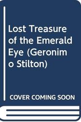 Cover Art for 9780606299343, Lost Treasure of the Emerald Eye by Geronimo Stilton