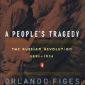Cover Art for 9780140243642, A People’s Tragedy by Orlando Figes