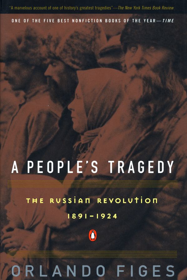 Cover Art for 9780140243642, A People’s Tragedy by Orlando Figes