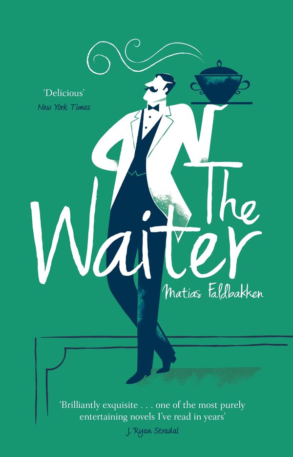 Cover Art for 9781784163983, The Waiter by Matias Faldbakken