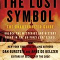 Cover Art for B002Z9ADRO, Secrets of The Lost Symbol: The Unauthorized Guide to the Mysteries Behind The Da Vinci Code Sequel by Daniel Burstein, De Keijzer, Arne