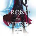 Cover Art for 9788501073655, Rainha das sombras - Trono de vidro - vol. 4 by Sarah J. Maas