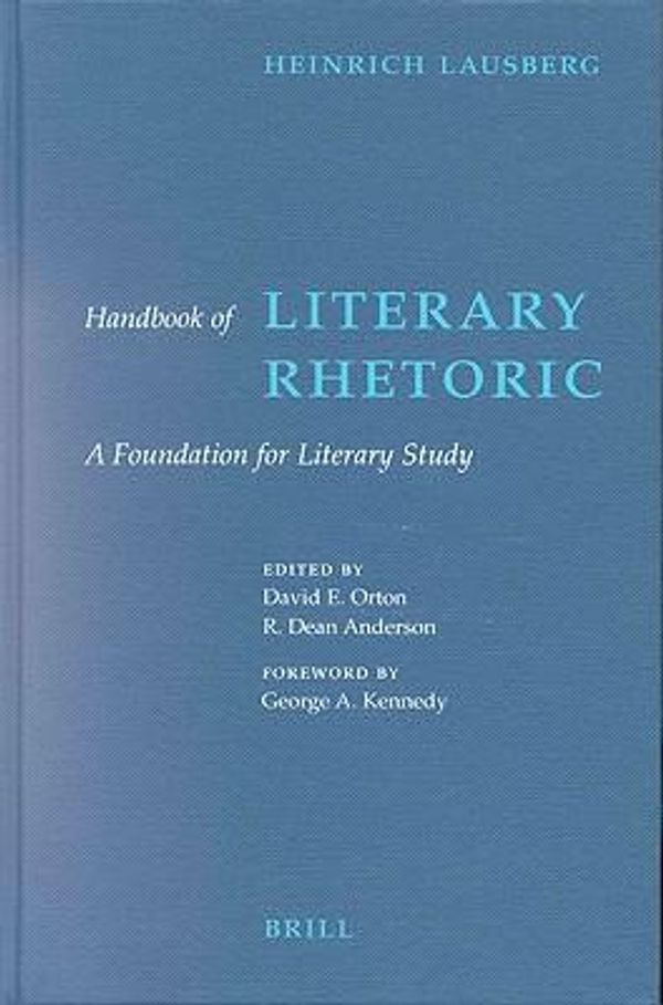 Cover Art for 9789004107052, Handbook of Literary Rhetoric: A Foundation for Literary Study by Heinrich Lausberg