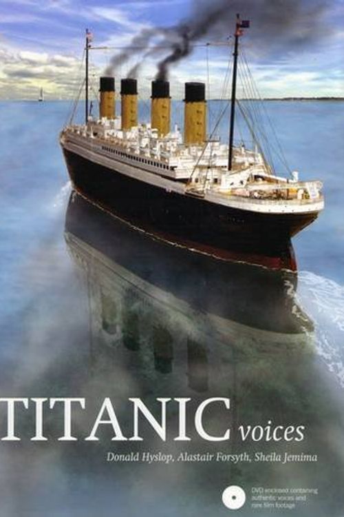 Cover Art for 9780954394189, Titanic Voices by Donald Hyslop
