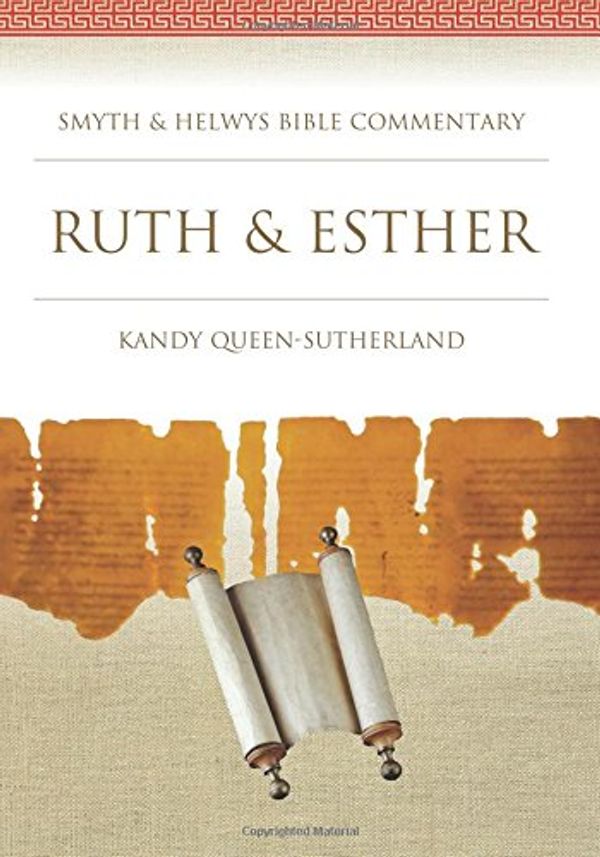 Cover Art for 9781641730471, Ruth & Esther (Smyth & Helwys Bible Commentary) by 