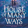 Cover Art for 8601404288197, House of Many Ways by Diana Wynne Jones