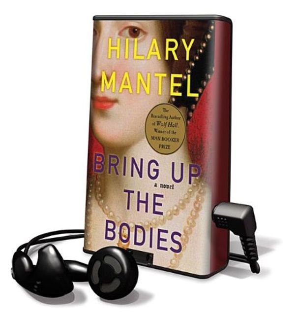 Cover Art for 9781427223791, Bring Up the Bodies by Hilary Mantel