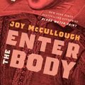 Cover Art for 9780593406755, Enter the Body by Joy McCullough