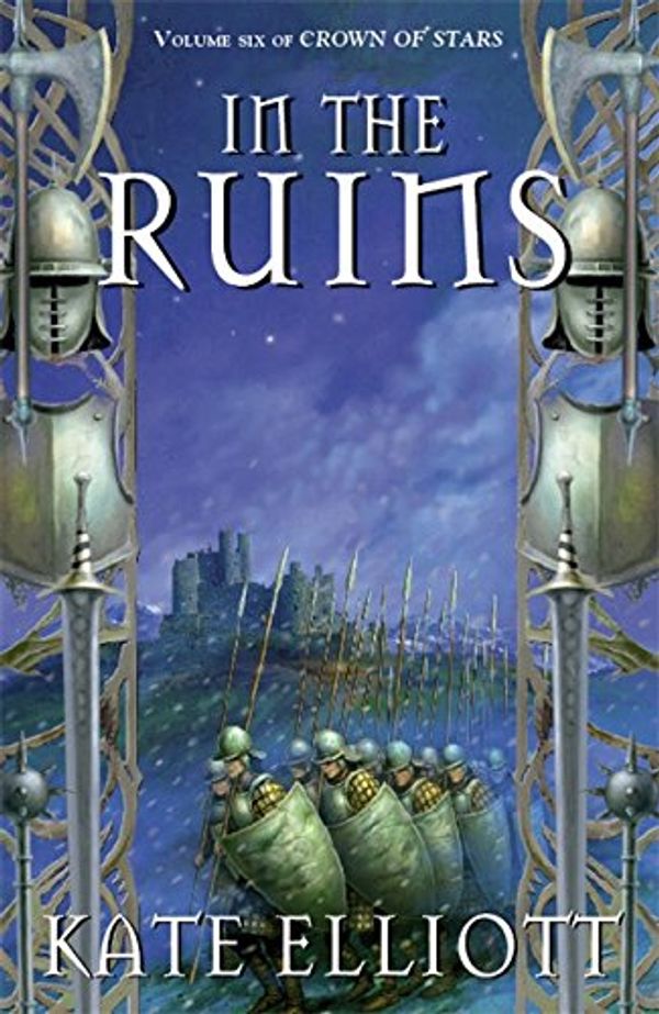 Cover Art for 9781841492728, In the Ruins (Crown of Stars S.) by Kate Elliott