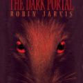 Cover Art for 9780786191062, The Dark Portal by Robin Jarvis