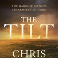 Cover Art for 9781761067419, The Tilt by Chris Hammer