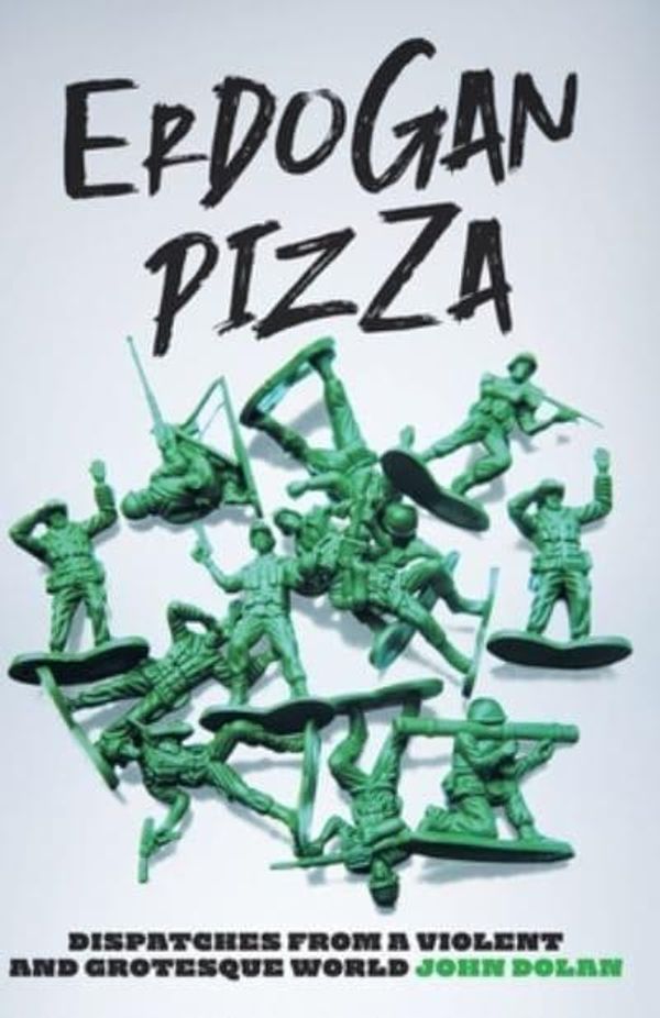 Cover Art for 9798218167455, Erdogan Pizza by Dolan, John Carroll