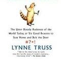 Cover Art for 9780739467251, Talk to the Hand- The Utter Bloody Rudeness of the World Today, or Six Good Reasons to Stay Home and Bolt the Door by Lynne Truss
