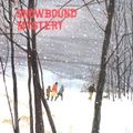Cover Art for 9780807575178, Snowbound Mystery by Gertrude Chandler Warner
