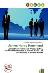 Cover Art for 9786134944533, James Henry Hammond by Christabel Donatienne Ruby