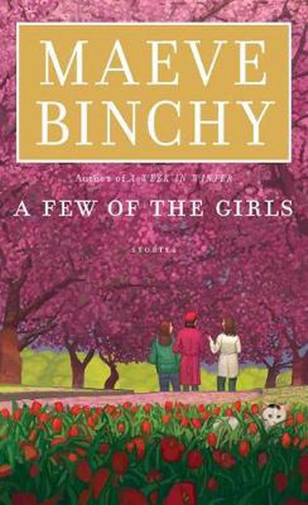 Cover Art for 9781594139529, A Few of the Girls: Stories (Large Print Press) by Maeve Binchy