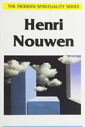 Cover Art for 9780872431690, Henri Nouwen (The Modern Spirituality Series) by Henri J. M. Nouwen