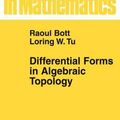 Cover Art for 9780387906133, Differential Forms in Algebraic Topology by Raoul Bott