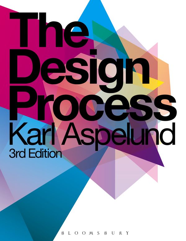 Cover Art for 9781609018382, The Design Process 3rd edition by Karl Aspelund