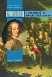 Cover Art for 9781404204232, Voltaire: Champion of the French Enlightenment (Philosophers of the Enlightenment) by Jason Porterfield