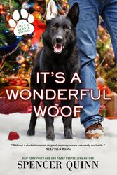 Cover Art for 9781250770325, It's a Wonderful Woof (A Chet & Bernie Mystery, 12) by Spencer Quinn