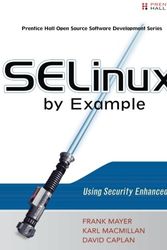 Cover Art for 9780131963696, SELinux by Example by Frank Mayer, Karl MacMillan, David Caplan