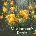 Cover Art for 9780857521996, Miss Benson's Beetle by Rachel Joyce