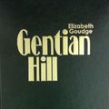 Cover Art for 9780848822835, Gentian Hill by Elizabeth Goudge