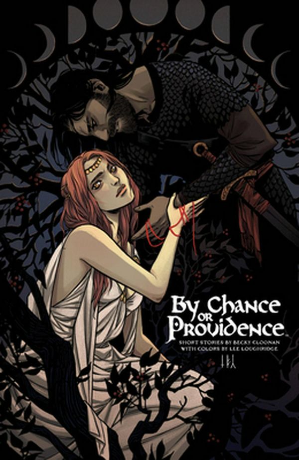 Cover Art for 9781534301863, By Chance or Providence by Becky Cloonan