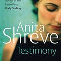 Cover Art for 9780349122281, Testimony by Anita Shreve