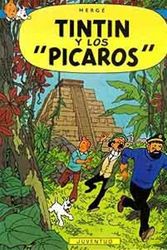 Cover Art for 9780828850025, Tintin Y Los Picaros by Herge