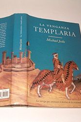 Cover Art for 9788427025141, La Venganza templaria/ The Calm Revenge by Michael Jecks