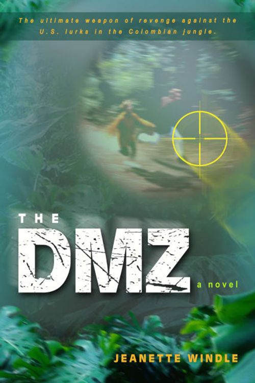 Cover Art for 9780825441936, The DMZ by Jeanette Windle