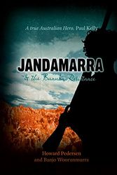 Cover Art for 9781921248320, Jandamarra and the Bunuba Resistance by Banjo Woorunmurra, Howard Pedersen