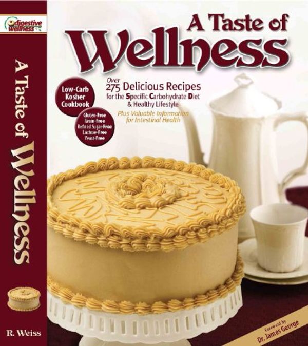 Cover Art for 9780615648316, A Taste of Wellness by Rochel Weiss