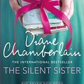 Cover Art for 8601418421849, The Silent Sister by Diane Chamberlain