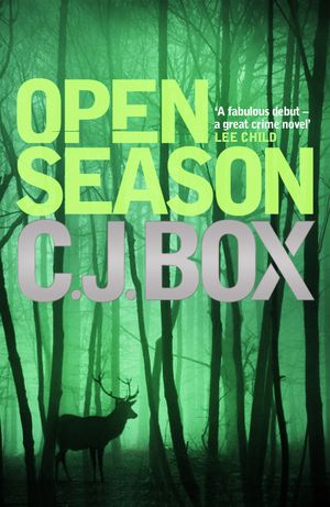 Cover Art for 9781848878365, Open Season by C. J. Box