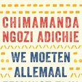 Cover Art for 9789023443353, We moeten allemaal feminist zijn by Chimamanda Ngozi Adichie