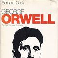 Cover Art for 9780316161121, George Orwell: A Life by Bernard Crick