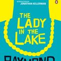 Cover Art for 9780140108941, The Lady in the Lake: A Philip Marlowe Mystery by Raymond Chandler